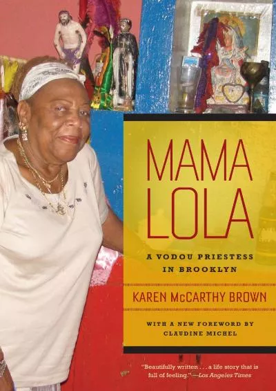 (BOOS)-Mama Lola: A Vodou Priestess in Brooklyn (Volume 4) (Comparative Studies in Religion and Society)