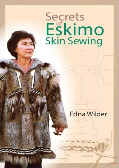 (READ)-Secrets of Eskimo Skin Sewing