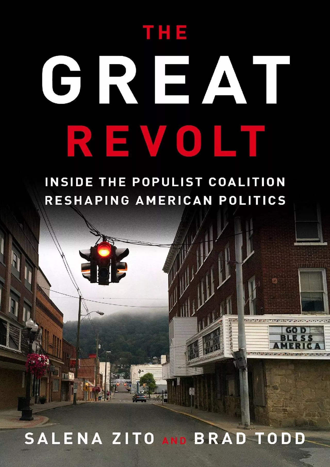 PDF-(EBOOK)-The Great Revolt: Inside the Populist Coalition Reshaping American Politics