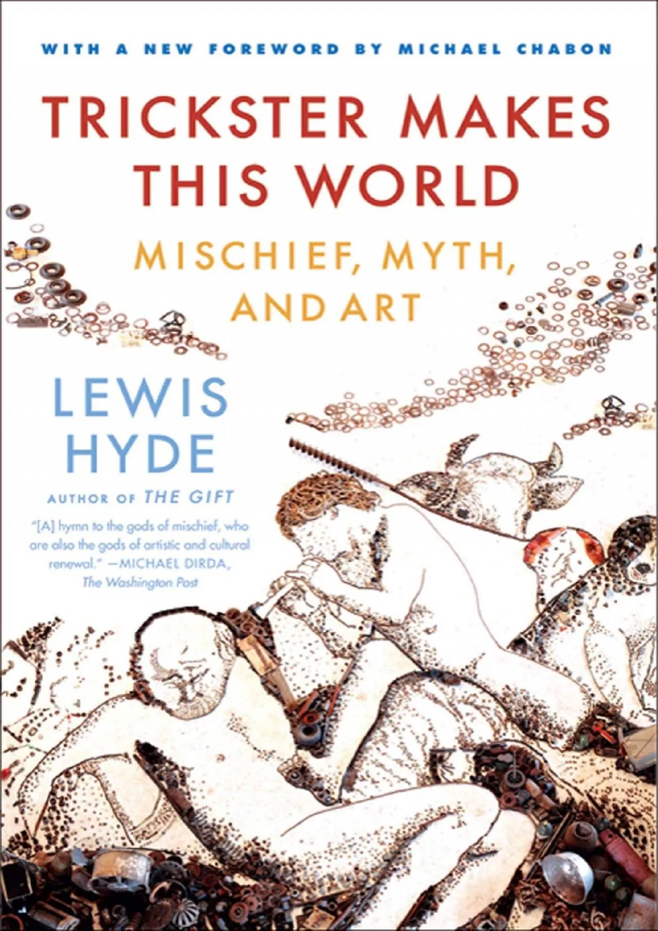 PDF-(DOWNLOAD)-Trickster Makes This World: Mischief, Myth, and Art