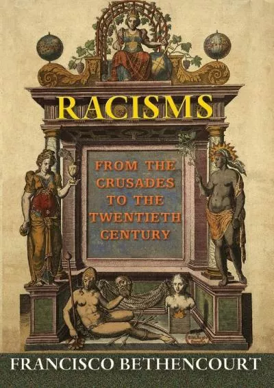 (BOOK)-Racisms: From the Crusades to the Twentieth Century