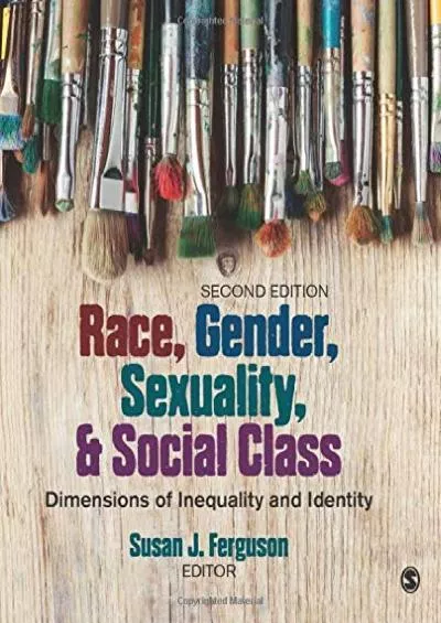 (BOOS)-Race, Gender, Sexuality, and Social Class: Dimensions of Inequality and Identity