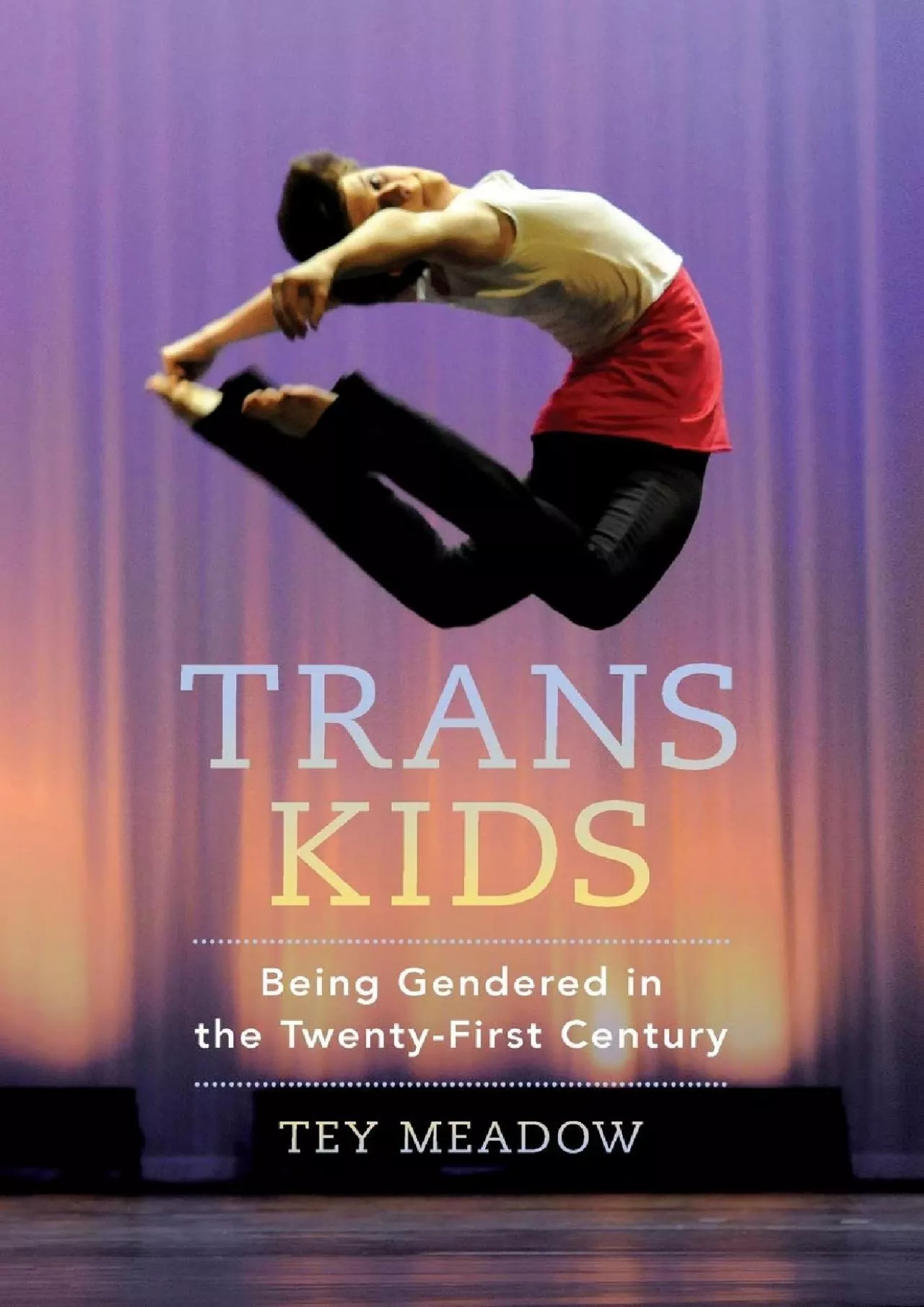 PDF-(READ)-Trans Kids: Being Gendered in the Twenty-First Century