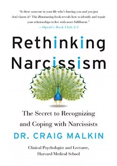 (EBOOK)-Rethinking Narcissism: The Secret to Recognizing and Coping with Narcissists