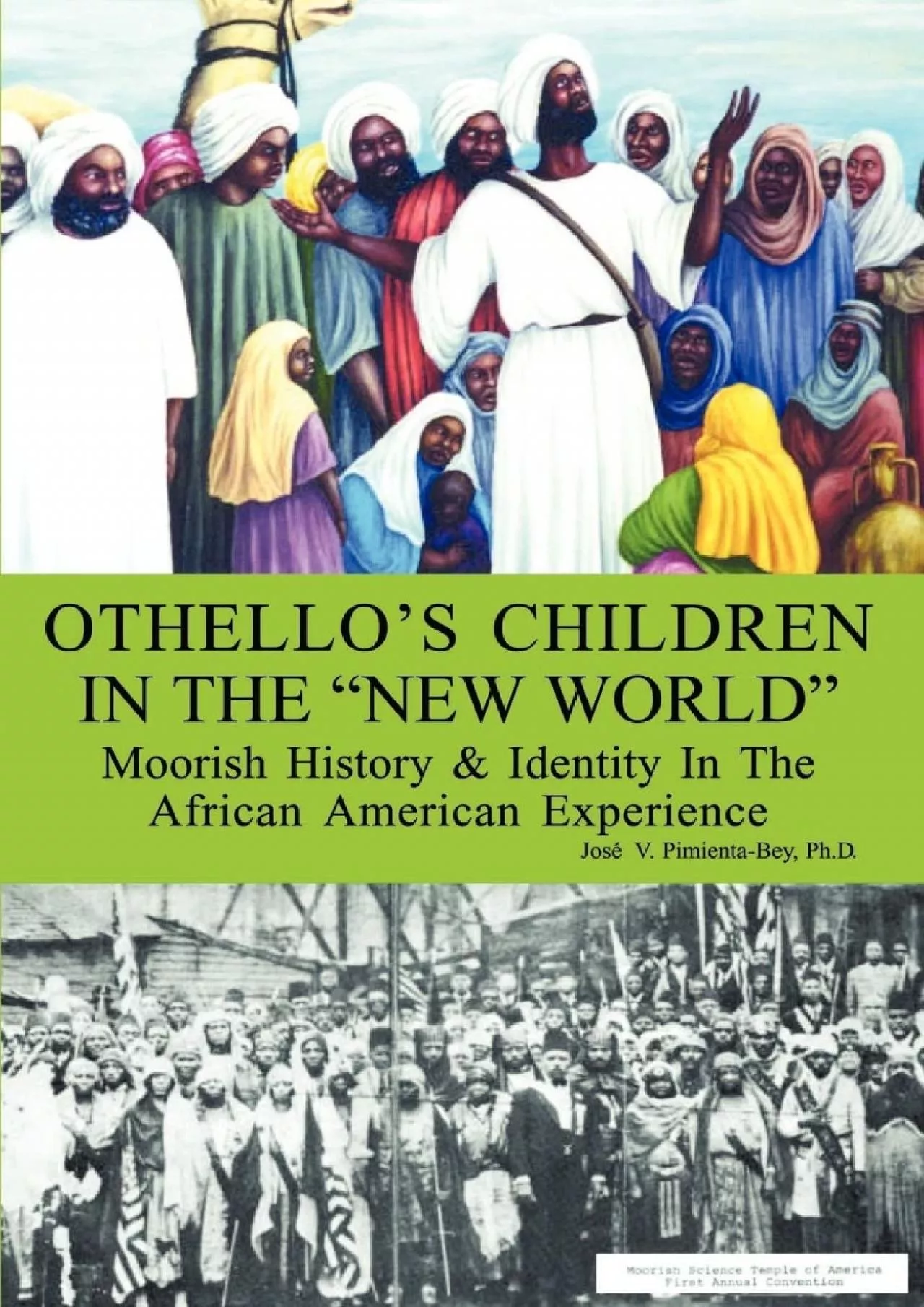(BOOK)-Othello\'s Children in the New World: Moorish History & Identity In The African