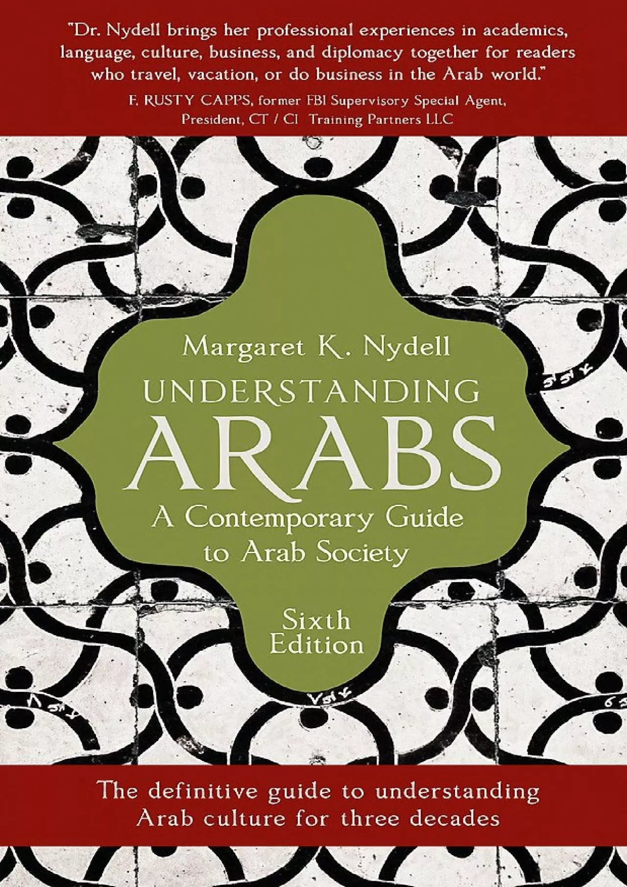 PDF-(READ)-Understanding Arabs, 6th Edition: A Contemporary Guide to Arab Society