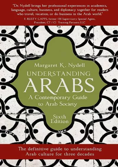 (READ)-Understanding Arabs, 6th Edition: A Contemporary Guide to Arab Society