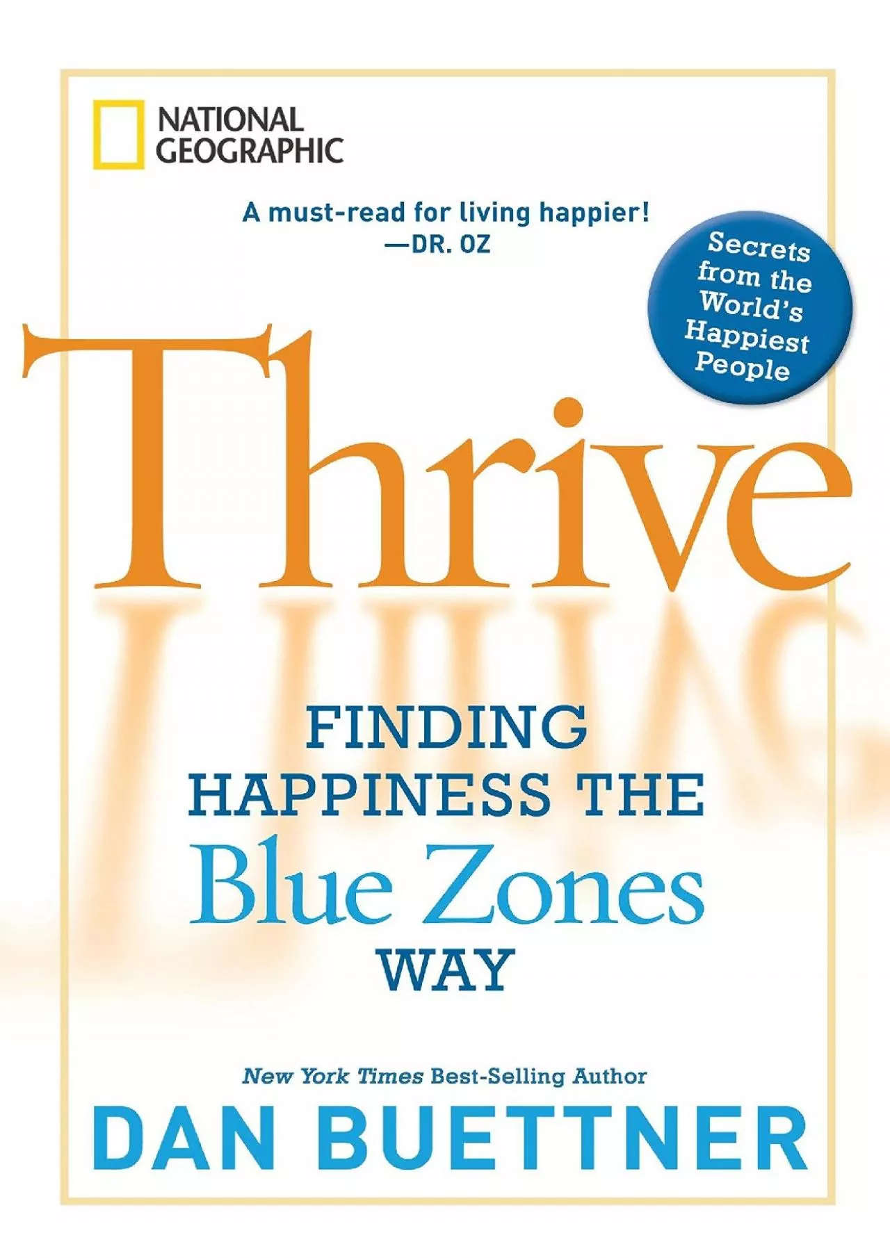 PDF-(BOOS)-Thrive: Finding Happiness the Blue Zones Way