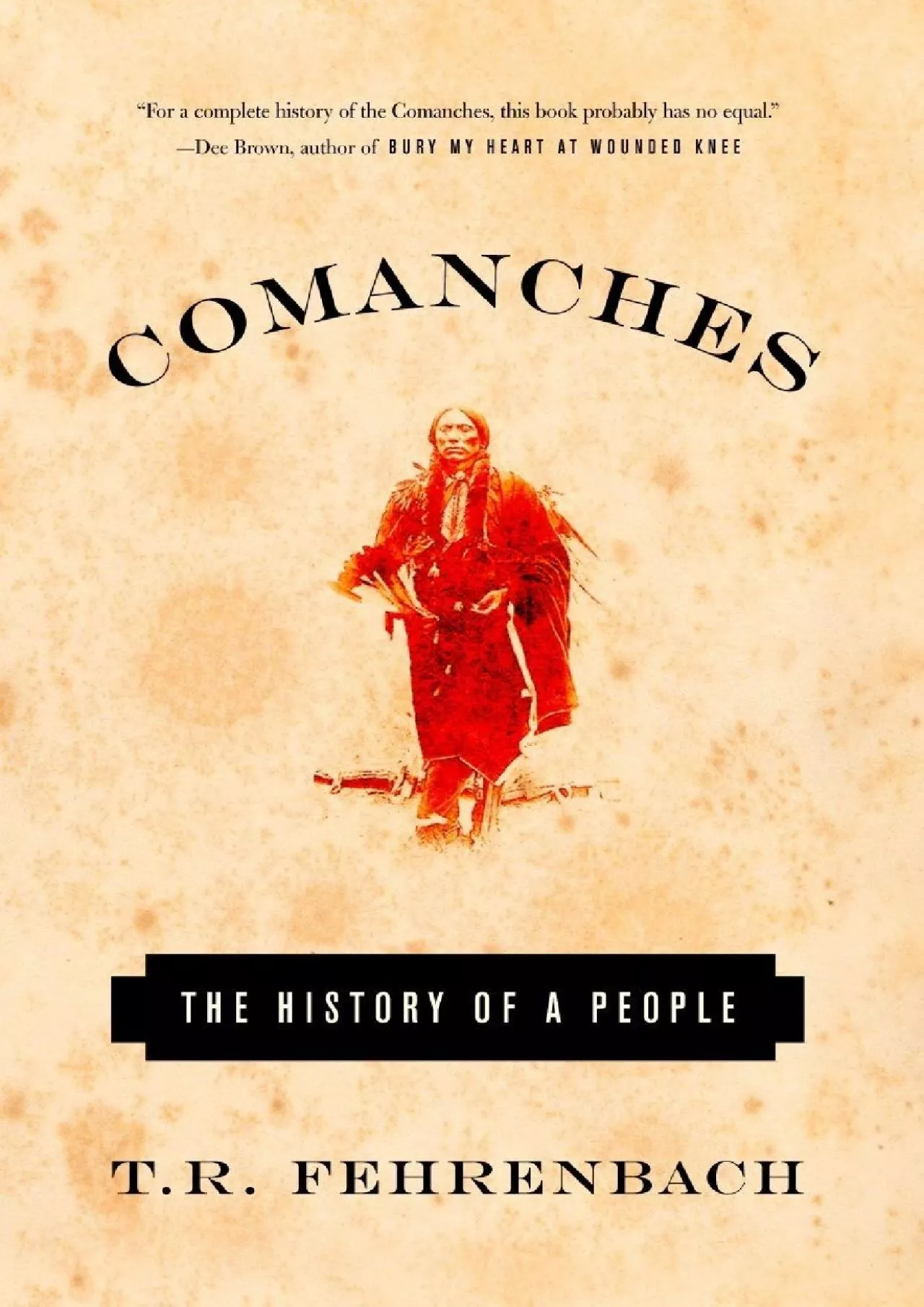 PDF-(BOOK)-Comanches: The History of a People