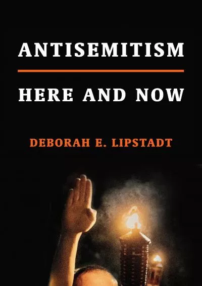 (DOWNLOAD)-Antisemitism: Here and Now