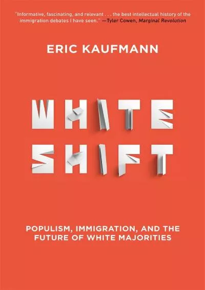 (EBOOK)-Whiteshift: Populism, Immigration, and the Future of White Majorities