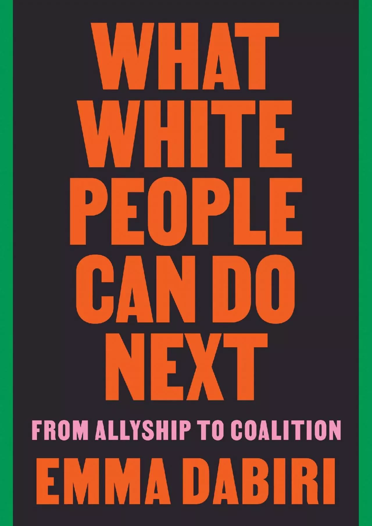 PDF-(EBOOK)-What White People Can Do Next: From Allyship to Coalition