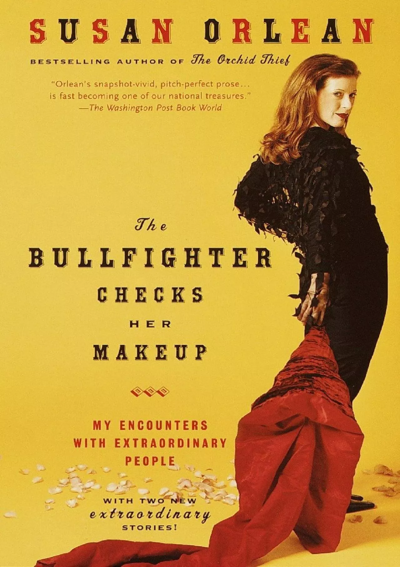 PDF-(READ)-The Bullfighter Checks Her Makeup: My Encounters with Extraordinary People