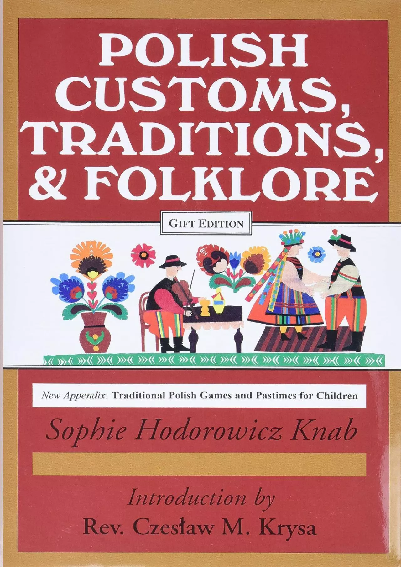 PDF-(READ)-Polish Customs, Traditions, and Folklore