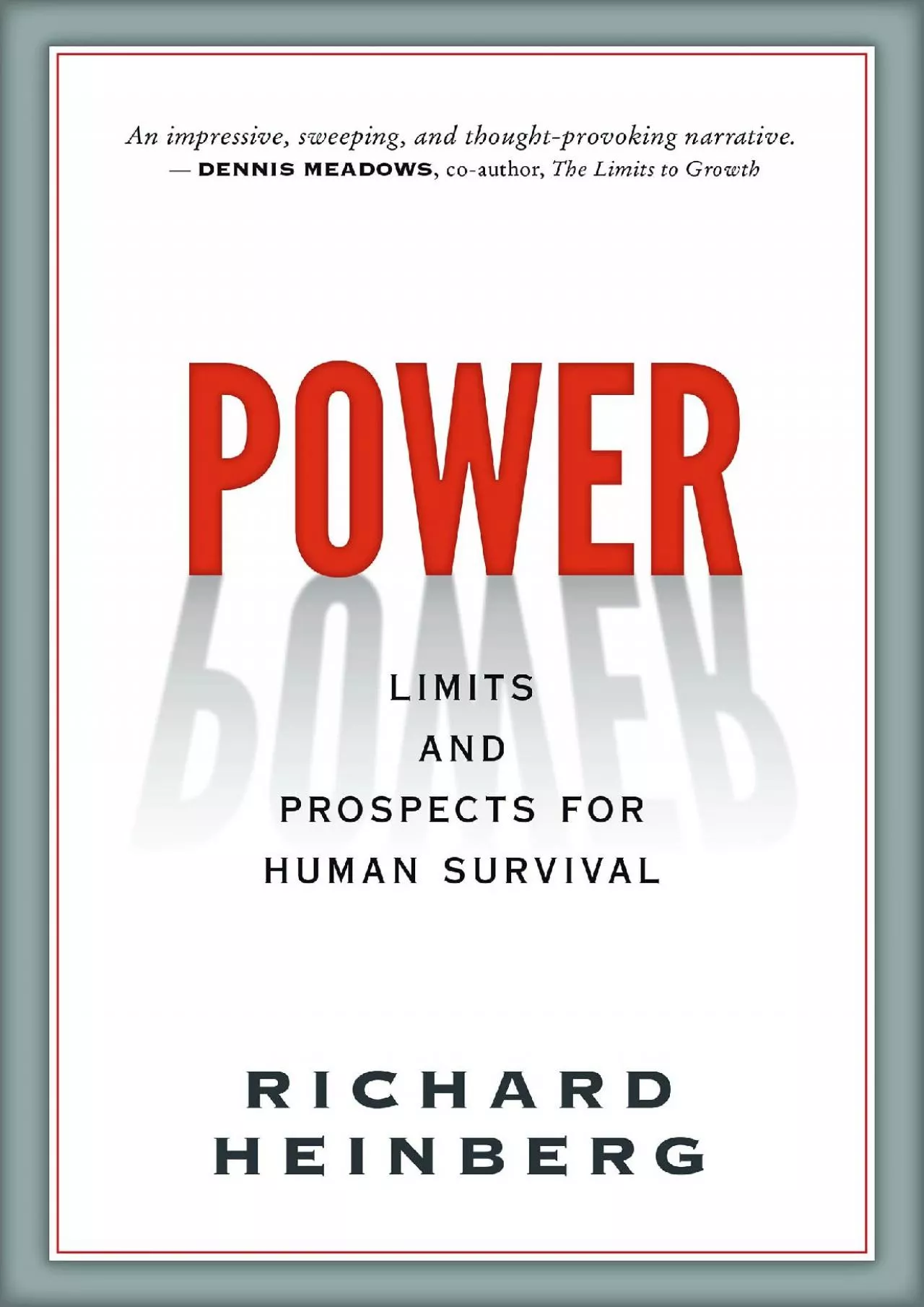 PDF-(DOWNLOAD)-Power: Limits and Prospects for Human Survival