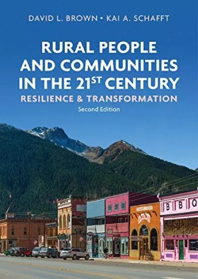 (DOWNLOAD)-Rural People and Communities in the 21st Century: Resilience and Transformation