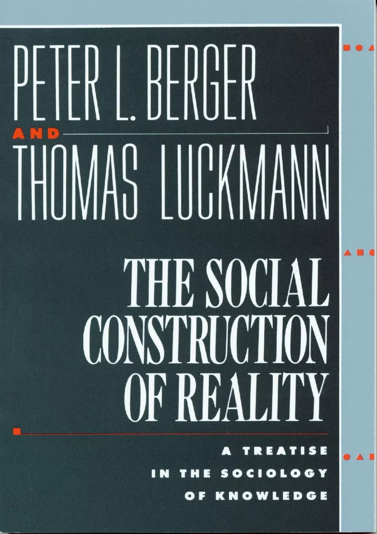 PDF-(EBOOK)-The Social Construction of Reality: A Treatise in the Sociology of Knowledge