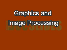 Graphics and Image Processing