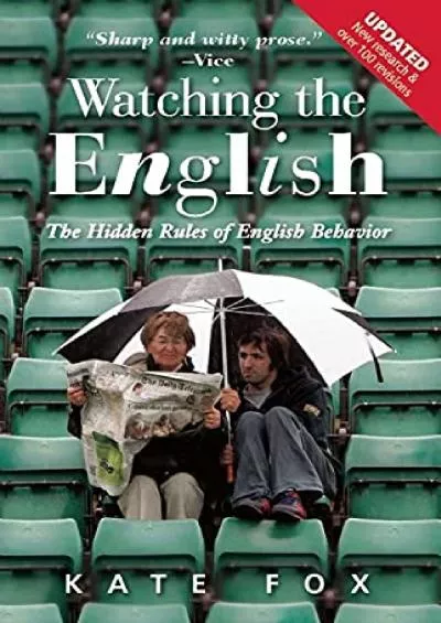 (READ)-Watching the English: The Hidden Rules of English Behavior