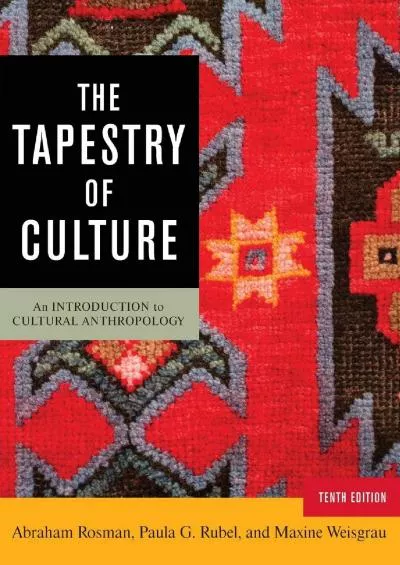 (BOOK)-The Tapestry of Culture: An Introduction to Cultural Anthropology