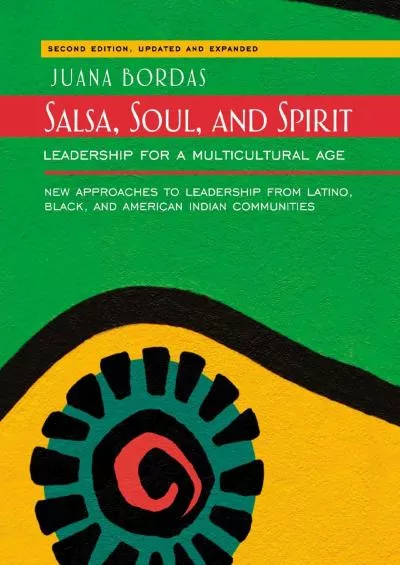(READ)-Salsa, Soul, and Spirit: Leadership for a Multicultural Age