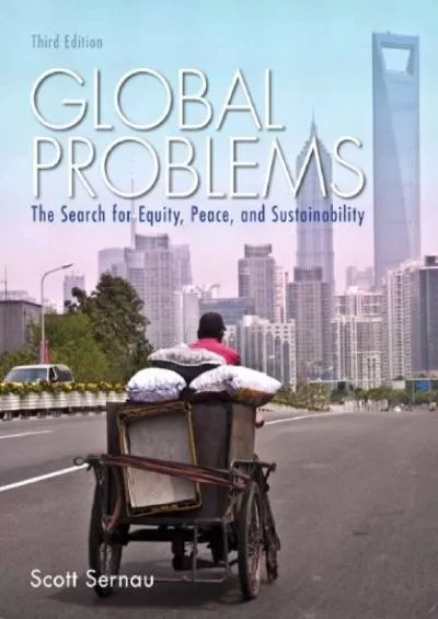 (BOOK)-Global Problems: The Search for Equity, Peace, and Sustainability (Mysearchlab)