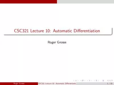 CSC321Lecture10AutomaticDi11erentiationRogerGrosse