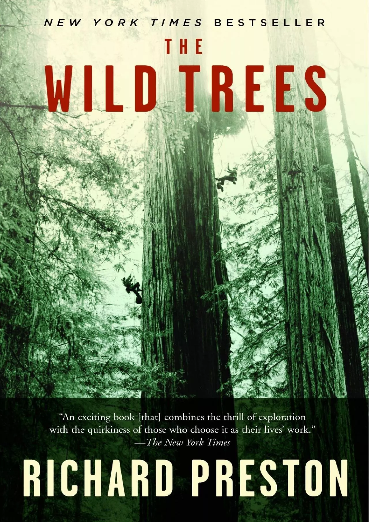 PDF-(DOWNLOAD)-The Wild Trees: A Story of Passion and Daring