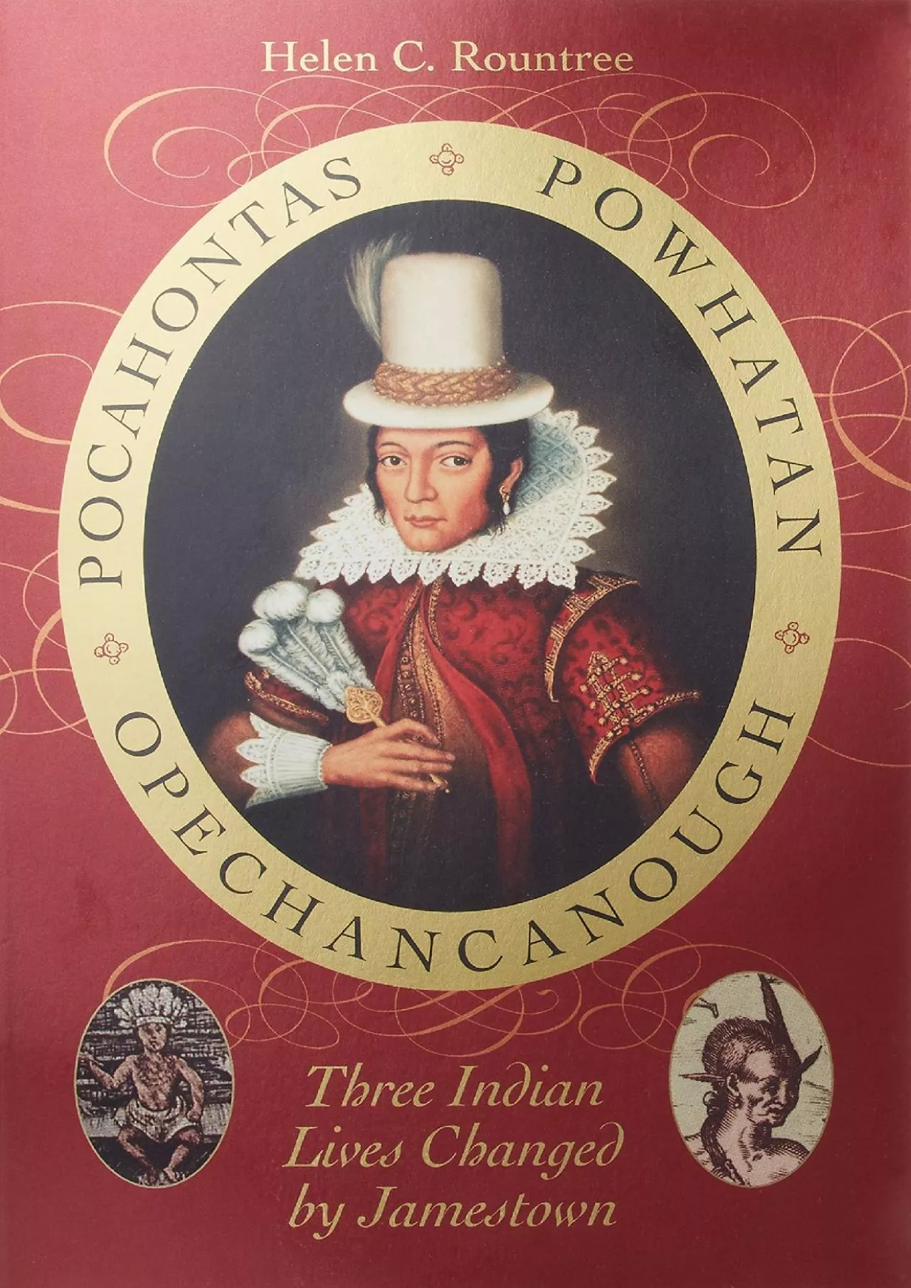 PDF-(READ)-Pocahontas, Powhatan, Opechancanough: Three Indian Lives Changed by Jamestown