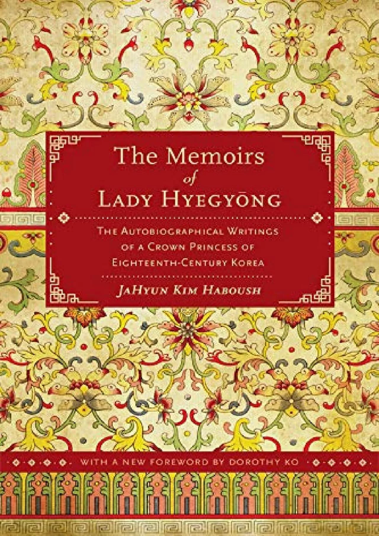 (EBOOK)-The Memoirs of Lady Hyegyong: The Autobiographical Writings of a Crown Princess