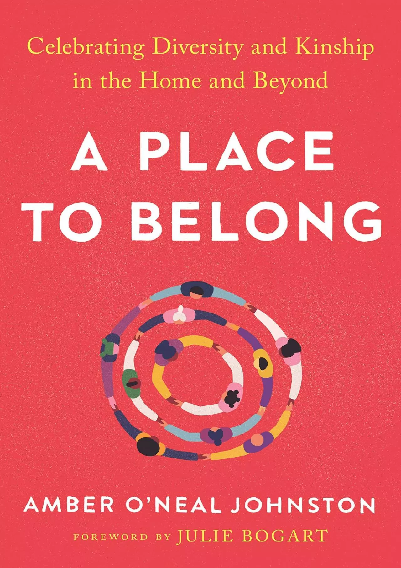 (BOOS)-A Place to Belong: Celebrating Diversity and Kinship in the Home and Beyond