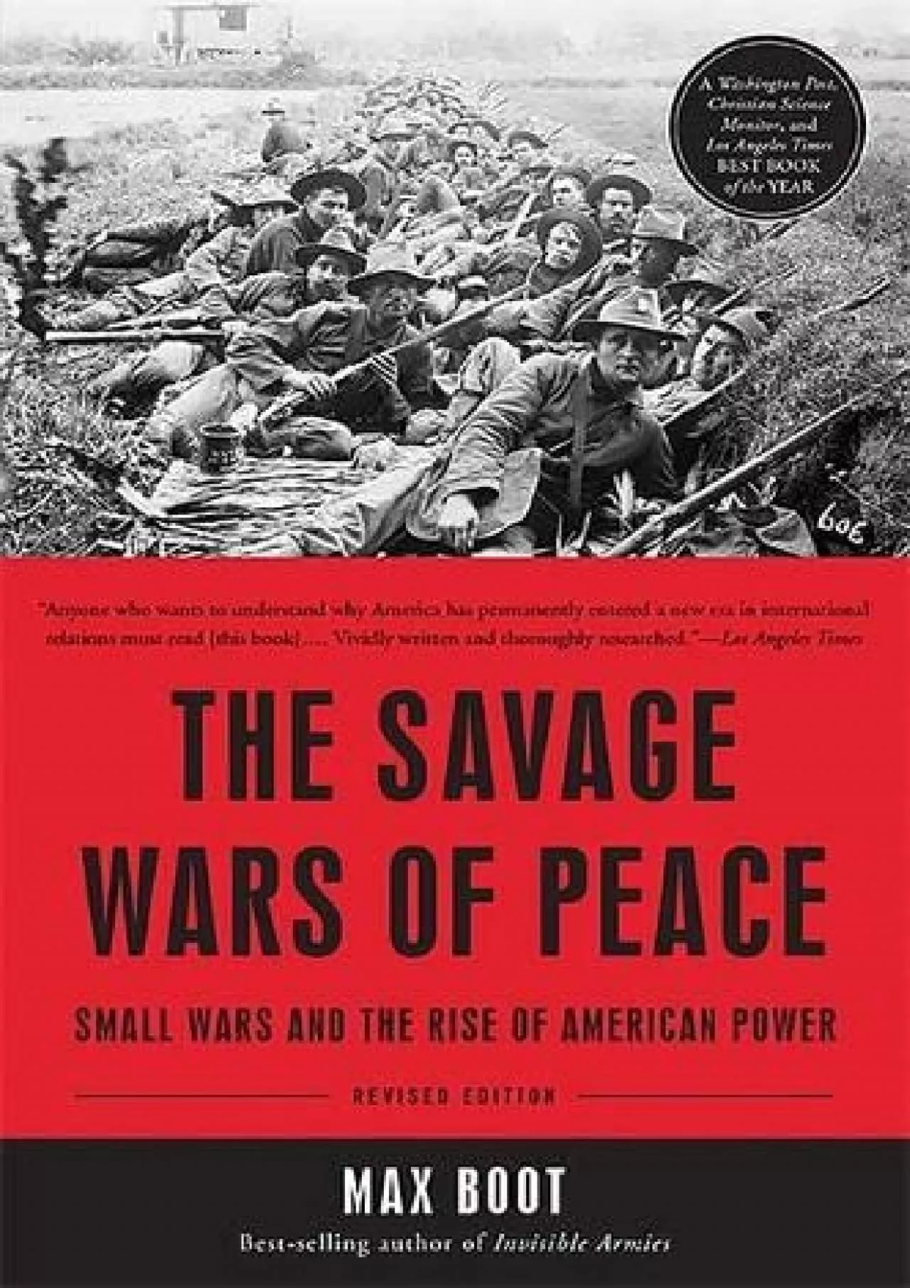 (BOOK)-The Savage Wars of Peace: Small Wars and the Rise of American Power