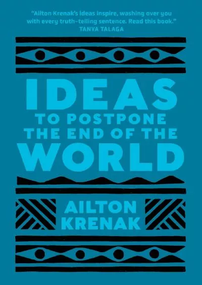 (EBOOK)-Ideas to Postpone the End of the World