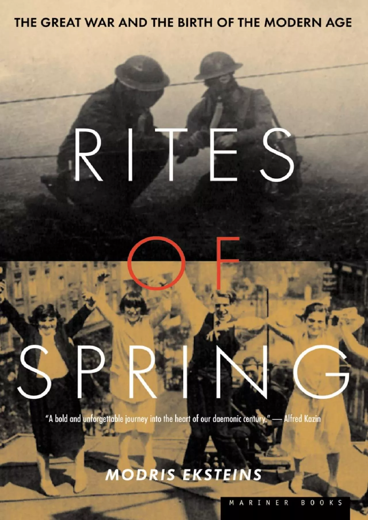 PDF-(BOOS)-Rites Of Spring: The Great War and the Birth of the Modern Age