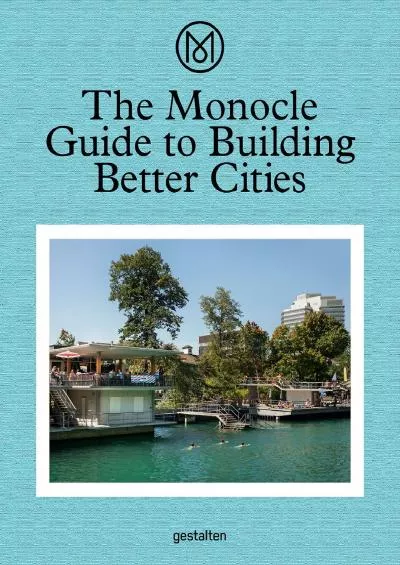 (BOOS)-The Monocle Guide to Building Better Cities