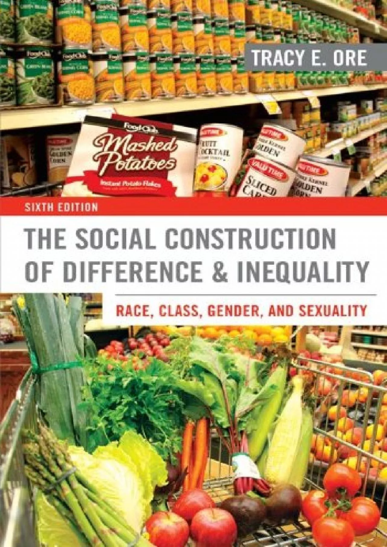 PDF-(BOOS)-The Social Construction of Difference and Inequality: Race, Class, Gender, and