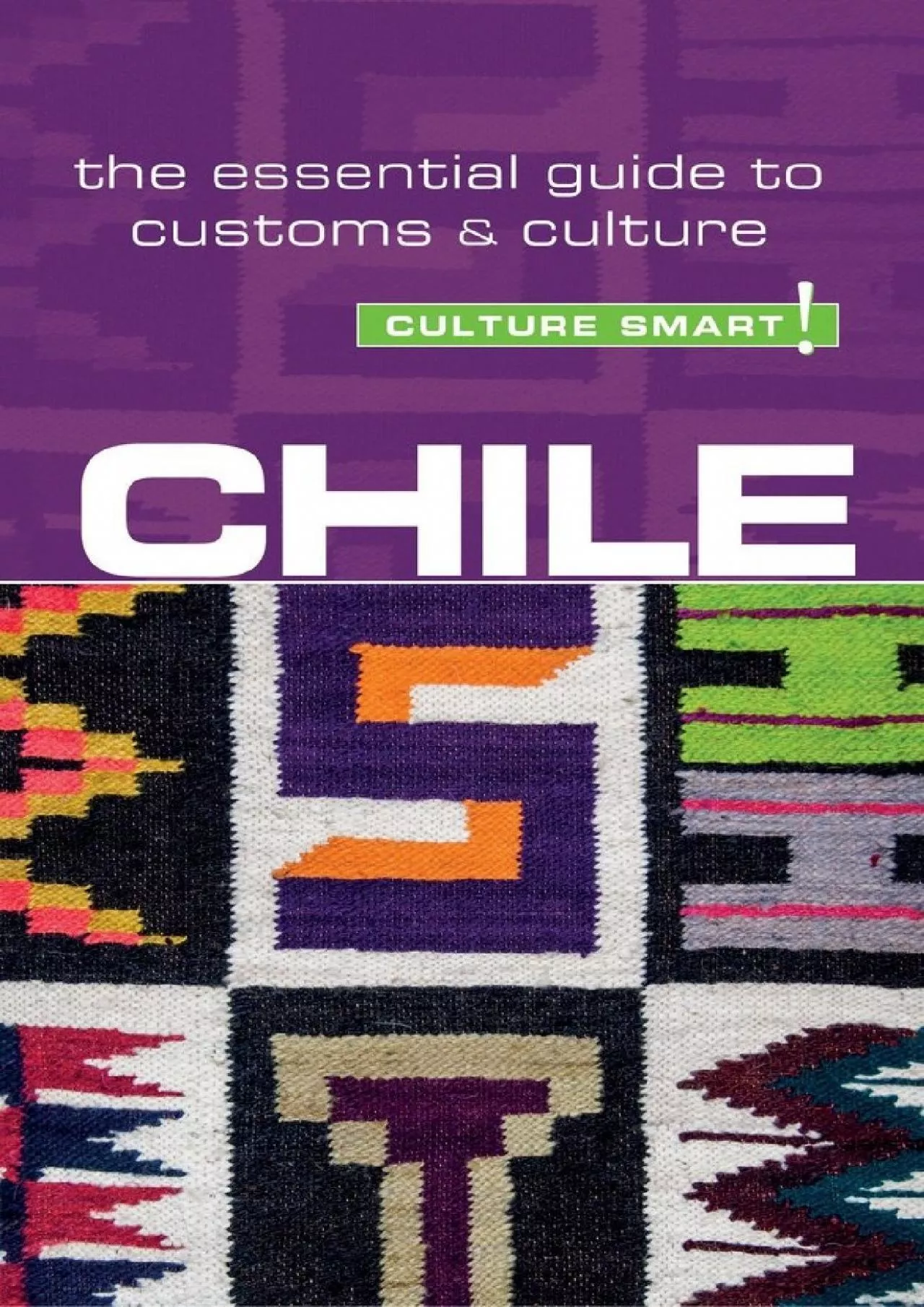 PDF-(BOOK)-Chile - Culture Smart!: The Essential Guide to Customs & Culture (89)