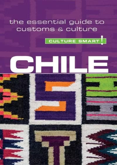 (BOOK)-Chile - Culture Smart!: The Essential Guide to Customs & Culture (89)