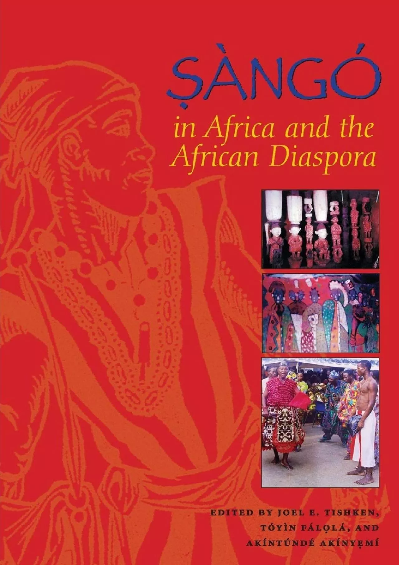 PDF-(READ)-Sàngó in Africa and the African Diaspora (African Expressive Cultures)