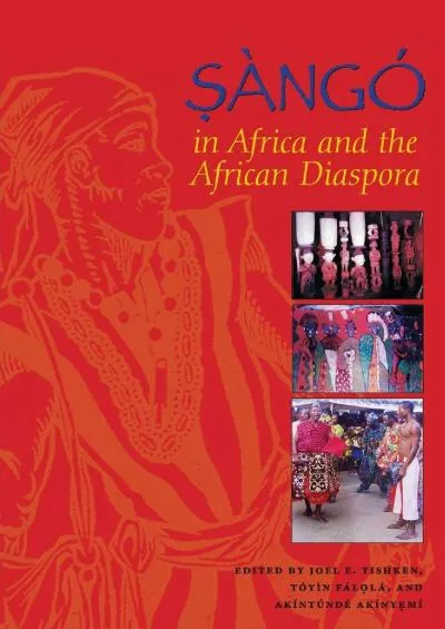 (READ)-Sàngó in Africa and the African Diaspora (African Expressive Cultures)
