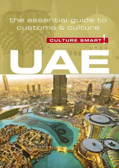 (DOWNLOAD)-UAE - Culture Smart!: The Essential Guide to Customs & Culture (93)