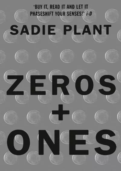 (BOOK)-Zeros and Ones: Digital Women and the New Technoculture