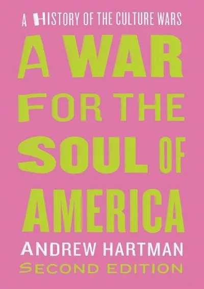 (BOOS)-A War for the Soul of America, Second Edition: A History of the Culture Wars