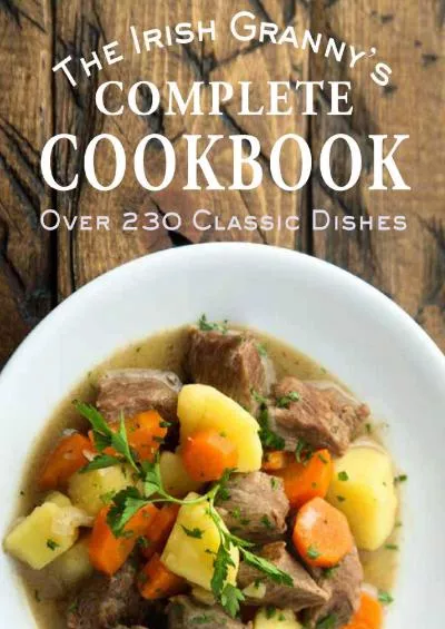 (BOOK)-The Irish Granny\'s Complete Cookbook