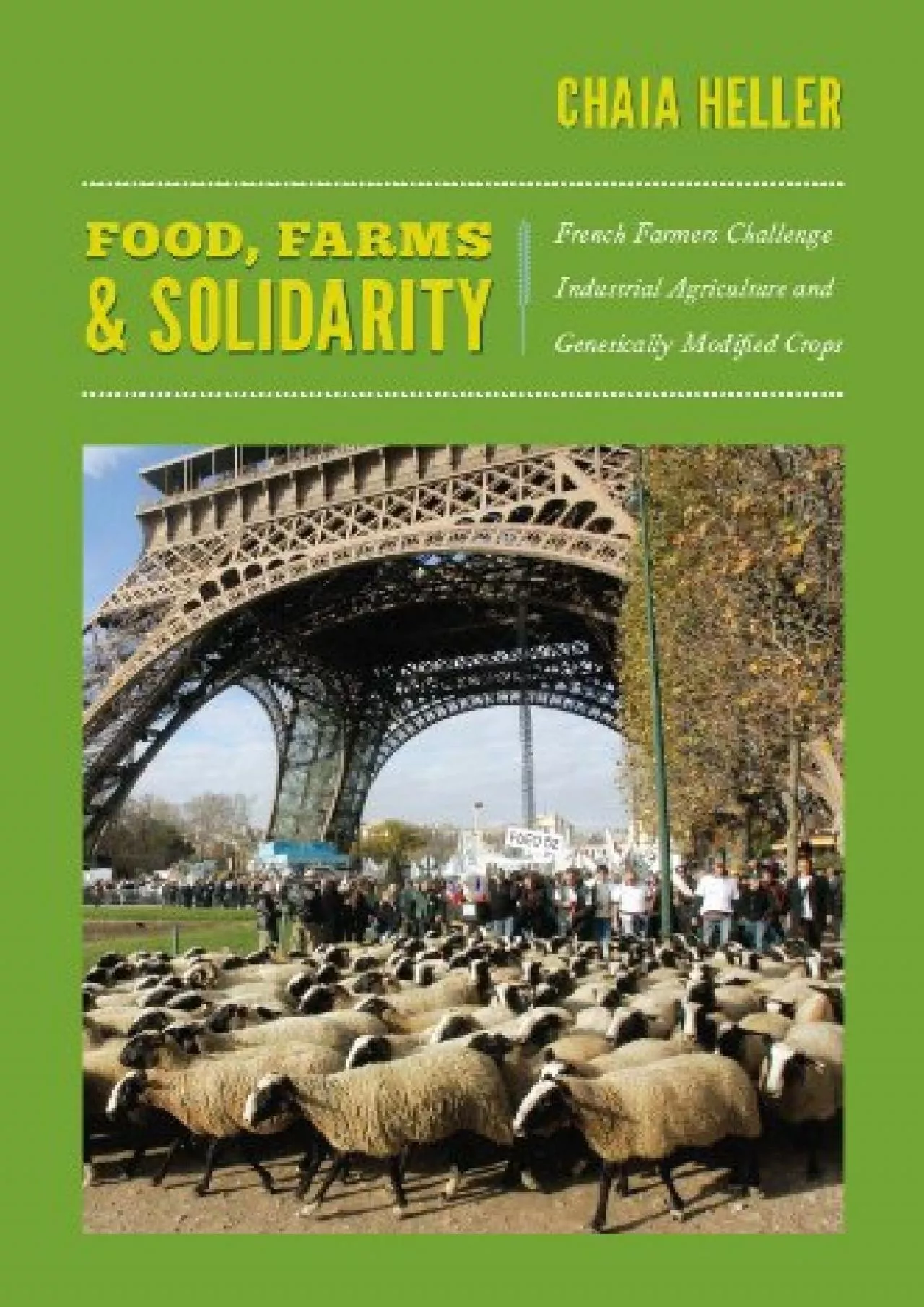 (BOOS)-Food, Farms, and Solidarity: French Farmers Challenge Industrial Agriculture and