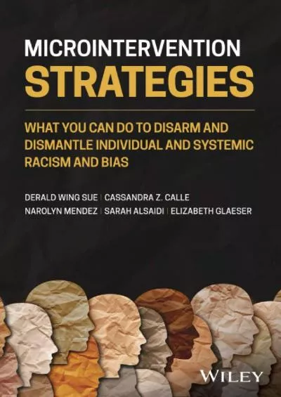 (BOOS)-Microintervention Strategies - What You Can Do toDisarm and Dismantle Individual and SystemicRacism and Bias