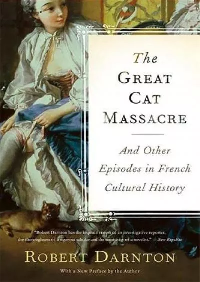 (BOOS)-The Great Cat Massacre: And Other Episodes in French Cultural History