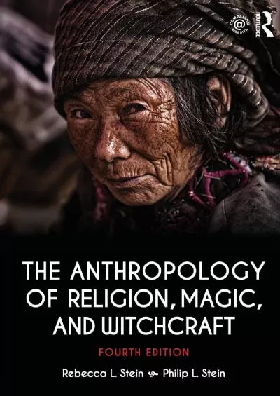 (DOWNLOAD)-The Anthropology of Religion, Magic, and Witchcraft