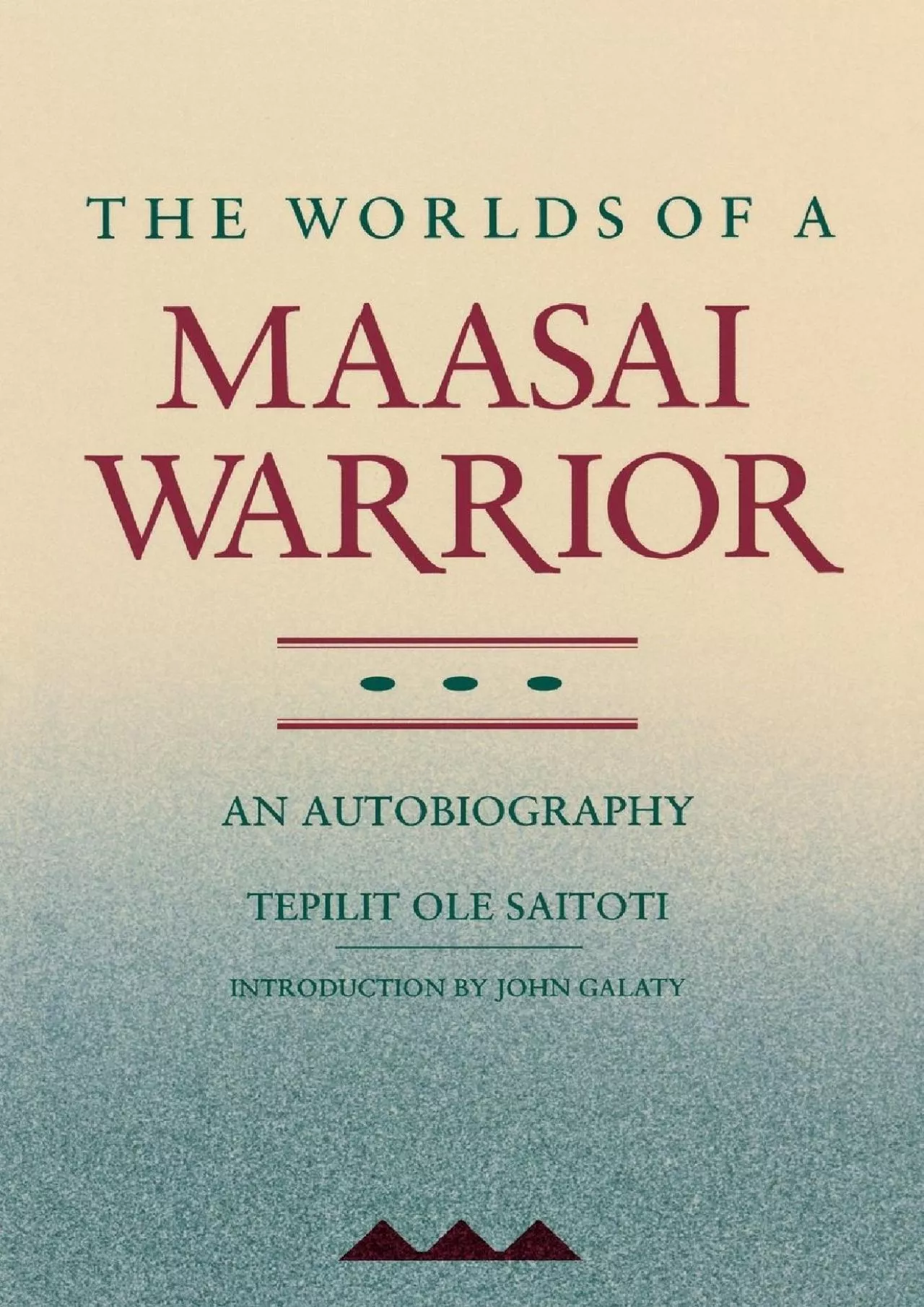 (BOOS)-The Worlds of a Maasai Warrior: An Autobiography