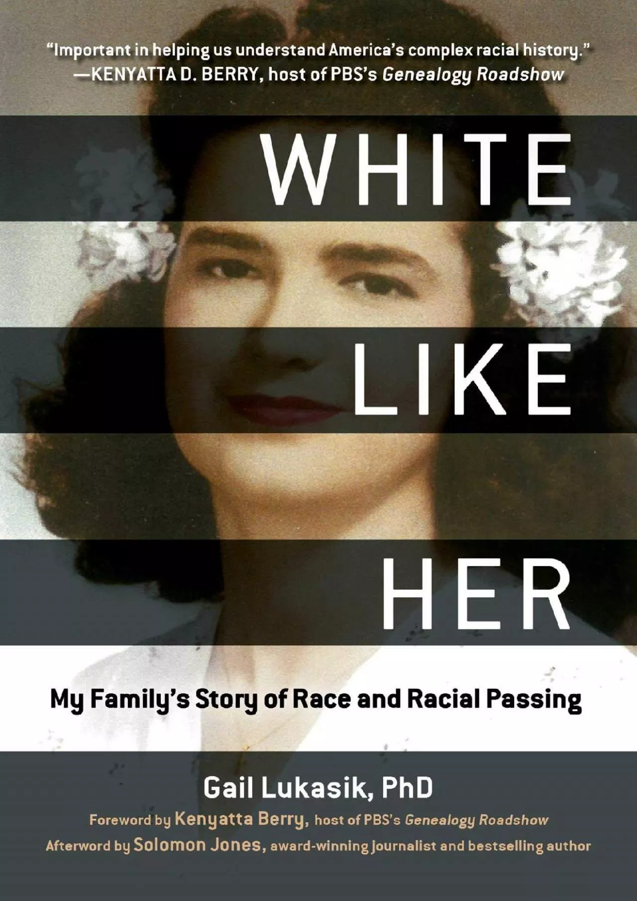 PDF-(BOOK)-White Like Her: My Family\'s Story of Race and Racial Passing